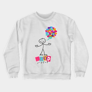 Mood Joyful Crewneck Sweatshirt